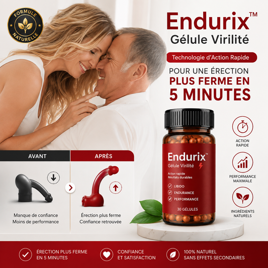 Endurix™ Gélule Virilité | Technologie d’Action Rapide pour une Érection Plus Ferme en 5 Minutes