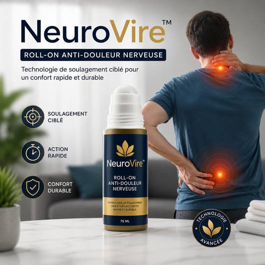 NeuroVire™ Roll-on Anti-Douleur Nerveuse | Technologie de Soulagement Ciblé pour un Confort Rapide et Durable